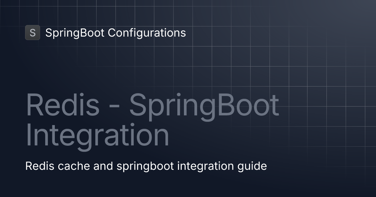 Redis SpringBoot Integration SpringBoot Configurations